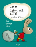 Detail Ako sa Zajkovci učili šetriť