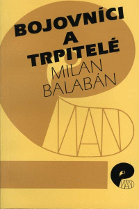 Detail Bojovníci a trpitelé