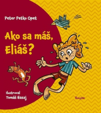 Detail Ako sa máš, Eliáš?