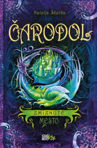 Čarodol 3:Zmiznuté mesto