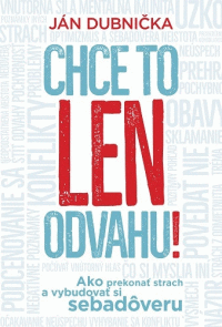 Detail Chce to len odvahu!