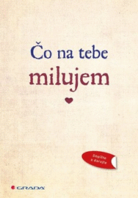 Detail Čo na tebe milujem