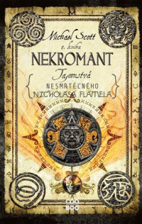 Tajomstvá nesmrteľného Nicholasa Flamela 4:Nekromant