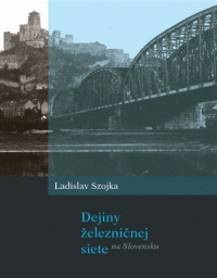 Detail Dejiny železničnej siete na Slovensku