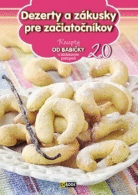 Detail Dezerty a zákusky pre začiatočníkov