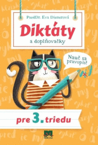 Diktáty a doplňovačky pre 3. triedu ZŠ