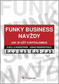 Funky business nabždy