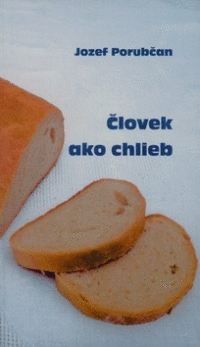 Človek ako chlieb