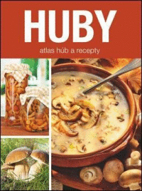 Detail Huby atlas húb a recepty