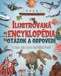 Detail Ilustrovaná encyklopédia otázok a odpovedí