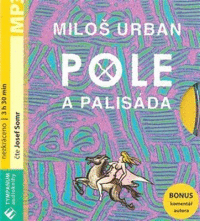 Detail CD Pole a palisáda