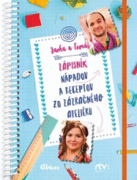 Janka a Tomáš - Zápisník nápadov a receptov