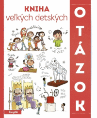 Detail Kniha veľkých detských otázok