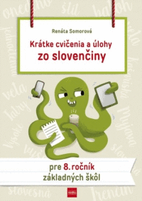 Detail Krátke cvičenia a úlohy zo slovenčiny pre 8. ročník