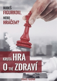 Detail Krutá hra o tvé zdraví