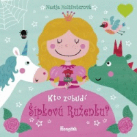 Detail Kto zobudí Šípkovú Ruženku?