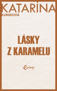 Lásky z karamelu