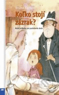 Detail Koľko stojí zázrak