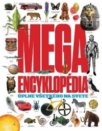 Detail Megaencyklopédia úplne všetkého na svete