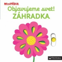 Detail MiniPÉDIA - Objavujeme svet! Záhradka