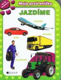 Detail Moja prvá knižka Jazdíme