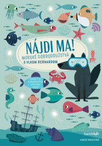 Detail Nájdi ma! Morské dobrodružstvá s vlkom Bernardom