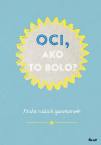 Oci, ako to bolo?