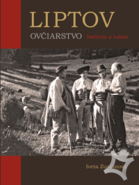 LIPTOV OVČIARSTVO bačovia a valasi