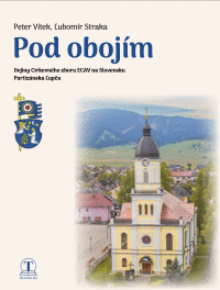 Pod obojím - Dejiny CZ Partizánska Ľupča