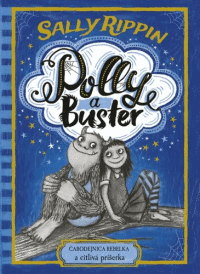 Detail Polly a Buster: Čarodejnica rebelka a citlivá príšerka