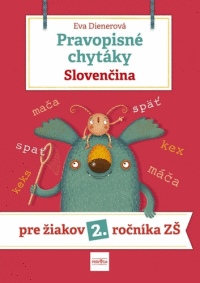 Pravopisné chytáky. Slovenčina pre žiakov 2. ročníka ZŠ