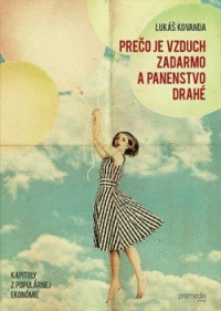 Detail Prečo je vzduch zadarmo a panenstvo drahé
