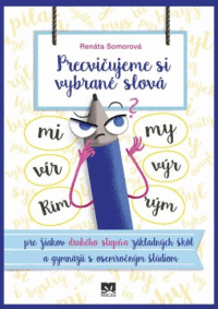 Precvičujeme si vybrané slová -..