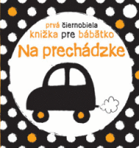 Detail Prvá čiernobiela knižka pre bábätko - Na prechádzke