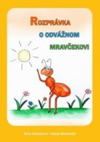 Detail Rozprávka o odvážnom mravčekovi