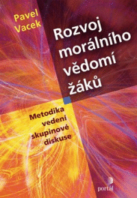 Rozvoj morálního vědomí žáků (Metodické náměty k realizaci průřezových témat)