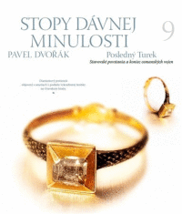 Detail Stopy dávnej minulosti 9 ( Posledný Turek)