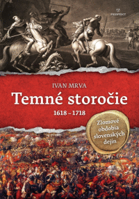 Detail Temné storočie - Zlomové obdobia slovenských dejín