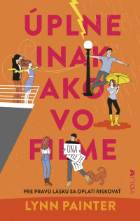 Úplne inak ako vo filme (Pre pravú lásku sa oplatí riskovať)