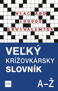 Detail Veľký krížovkársky slovník A - Ž