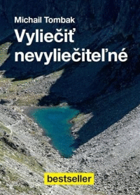 Detail Vyliečiť nevyliečiteľné