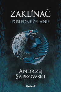 Detail Zaklínač I - Posledné želanie