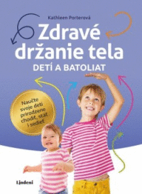 Zdravé držanie tele detí a batoliat